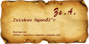 Zsivkov Agenór névjegykártya
